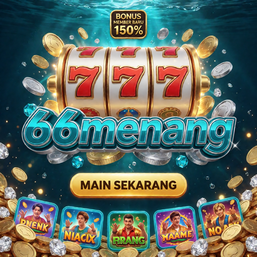 66MENANG bonus 150% slot jackpot